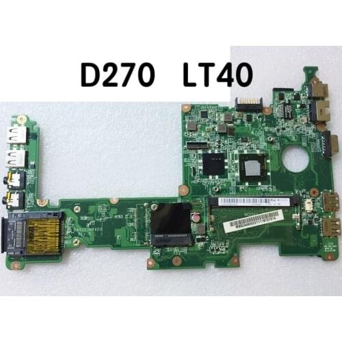 DA0ZE7MB6D0 For acer D270 LT40 Laptop motherboard MBSGA06002 motherboard 100%tested fully work