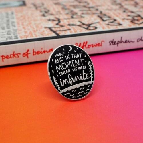 I Swear We Were Infinite Book Pins Badge A quote from the amazing 'The Perks of Being a Wallflower' by Stephen Chbosky