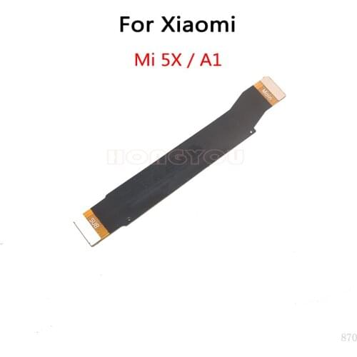 50PCS/Lot For Xiaomi Mi 5X / Mi A1 LCD Main Board Connect Motherboard Flex Cable