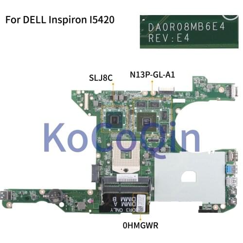 For DELL Inspiron 14R 5420 I5420 7420 I7420 P33G GT630M Notebook Mainboard CN-0HMGWR 0HMGWR DA0R08MB6E4 Laptop Motherboard SLJ8C