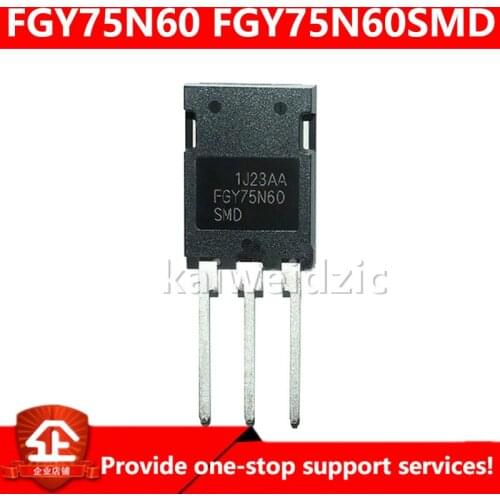Kaiweikdic FGY75N60SMD FGY75N60 TO-247 75A 600V IGBT / MOS FET for inverter welding machine/electronic components