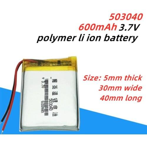 503040 3.7V 600mAh Lithium Polymer Li-Po li ion Rechargeable Battery For Mp3 MP4 MP5 GPS DVD Toy LED Light Headphone