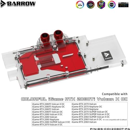 BARROW Water Block use for Colorful iGame RTX2080Ti Vulcan X OC/ RTX2080 Vulcan X OC / RTX2070 Vulcan X OC 5V 3PIN Header RGB