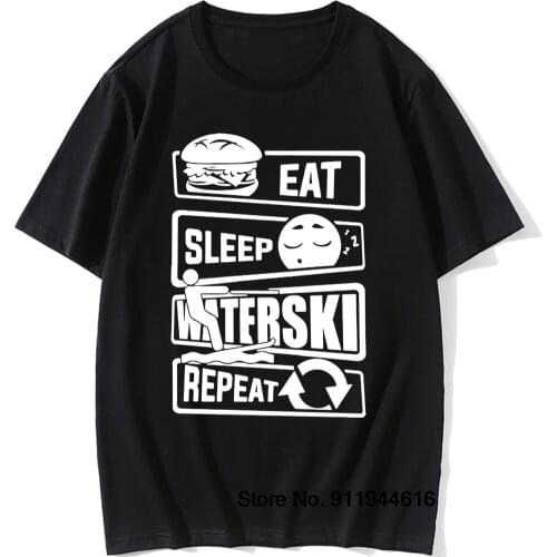 Eat Sleep Waterski Wakeboard Cotton Short Sleeve Normal Funny T Shirt Graphic Harajuku Retro T-shirt Streetwear