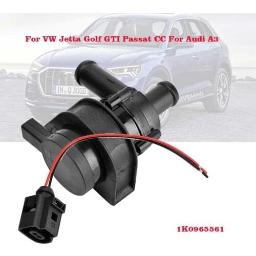 Engine Cooling Additional Auxiliary Water Pump 1K0965561J for VW Jetta Golf GTI Passat CC fFor Audi A3 1K0965561 1K0 965 561 J