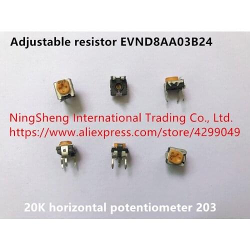Original new 100% adjustable resistor EVND8AA03B24 20K horizontal potentiometer 203 (SWITCH)