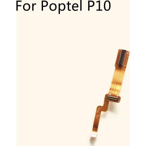 Poptel P10 Used USB Charge Board to Motherboard FPC For Poptel P10 MTK6763V 5.5" 1280X640 Free Shipping