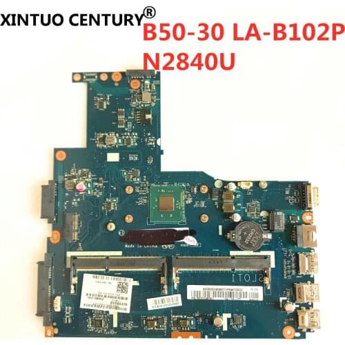 ZIWB0/B1/E0 LA-B102P notebook PC for lenovo b50-30 laptop motherboard for intel N2830 N2840 CPU 100% Test ok