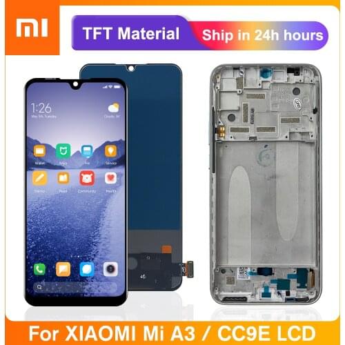 TFT Display Screen For Xiaomi Mi A3 MiA3 LCD Display Touch Screen Digitizer Assembly For Xiaomi Mi CC9E MiCC9e Lcd Display