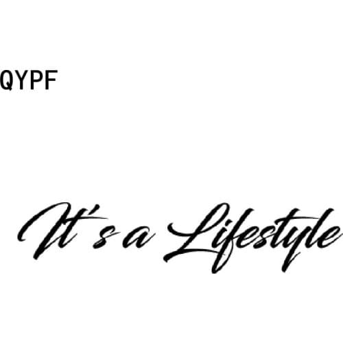 QYPF 17.9CM*4CM Interesting Its A Lifestyle Vinyl Windshield Car Sticker Decal Black Silver Decor C15-1892