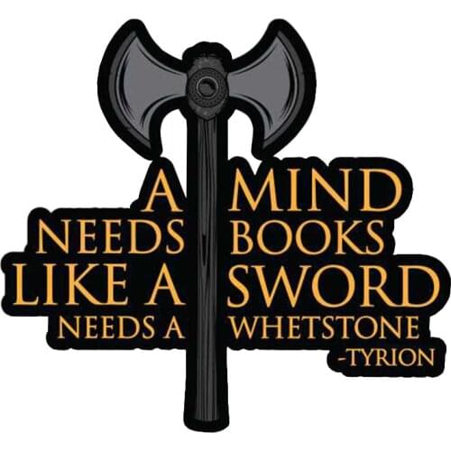 GoT Tyrion Lannister quote A mind needs books like a sword needs a whetstone pin book lover gifts