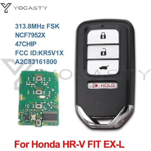 YOCASTY 313.8Mhz 4 Button Smart Remote Car Key For Honda HR-V FIT EX-L 2016 2017 2018 with NCF2952X 47CHIP Chip KR5V1X No Mark
