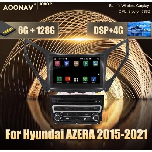 128GB 2 din Android 10.0 car radio For Hyundai AZERA 2015-2021 car stereo auto radio GPS navigator Video Audio Radio Head Unit