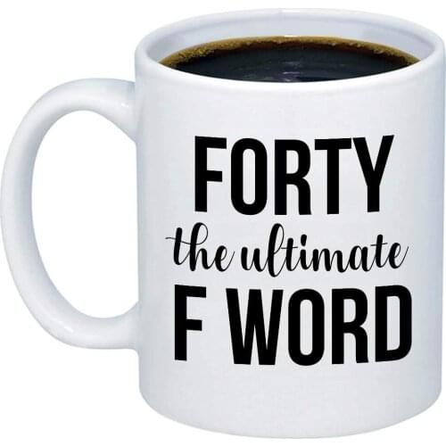 Gift for 40th Birthday Forty The Ultimate F Word Coffee Mug Funny Born In 1978 1979 11oz Novelty Cup