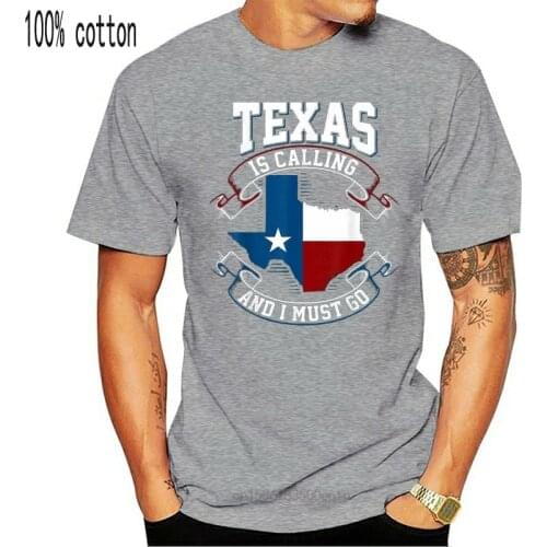 New Texas Is Calling And I Must Go Flag Black T-Shirt S-3Xl Usa Size Em1 Summer O Neck Tops Tee Shirt