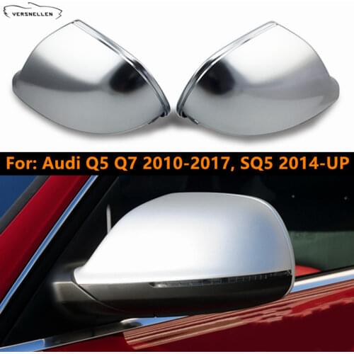 Q5 Matte Chrome Side Mirror Covers for Audi Q5 2010-2017 SQ5 2014-UP Q7 2010-2015 Car Mirror Caps Replacement Housing Shell