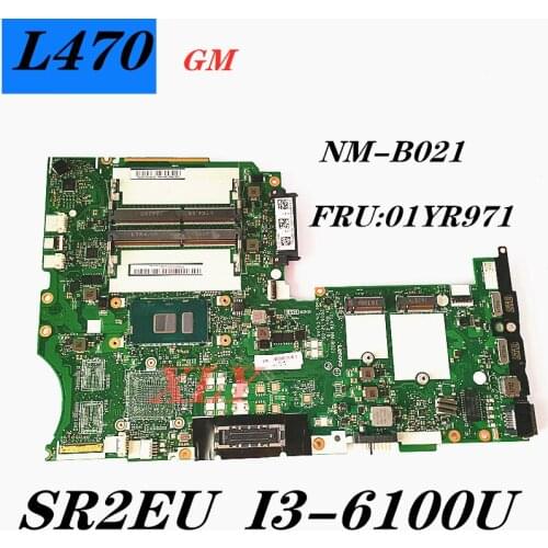 I3-6100U FOR Lenovo ThinkPad L470 Notebook Motherboard NM-B021 FRU:01YR971 Test OK Free shipping