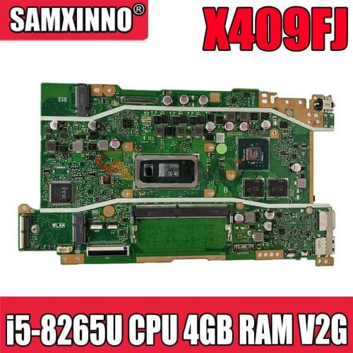 Akemy X409FJ notebook mainboard W/ i5-8265U CPU 4GB RAM V2G For vivobook X409 X409F X409FJ laptop motherboard mainboard test ok