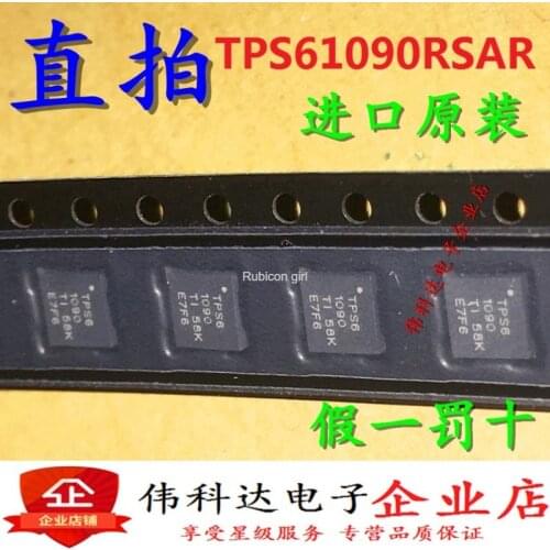 New TPS61090 TPS61090RSAR QFN16 package original fake one penalty ten