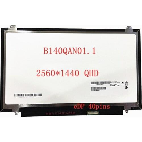 14.0" Laptop LCD Screen B140QAN01.1 QHD eDP 40pins 2560*1440 display matrix panel replacement