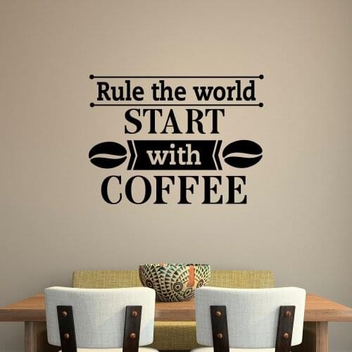 Coffee Cafe Wall Decal Quotes Rule The World Start With Coffee Wall Stickers For Kitchen Cafe Shop Interior Vinyl Home DIYSYY721