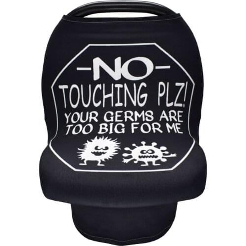 Newborn Infant Nursing Cover Toddlers Baby Car Seat 6 in 1 Cover - NO TOUCHING ME