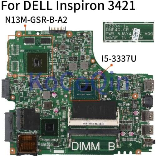 KoCoQin Laptop motherboard For DELL Inspiron 3421 I5-3337U SR0XL N13M-GSR-B-A2 Mainboard 12204-1 CN-055NJX 055NJX