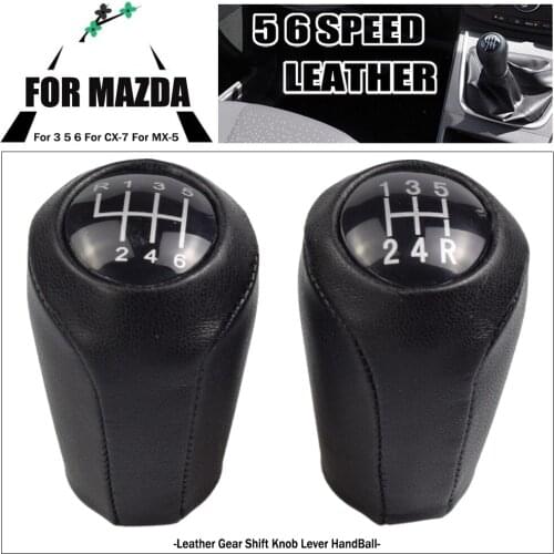Gear Shift Knob for MAZDA 3 BK BL 5 CR CW 6 II GH CX-7 ER MX-5 NC III MT 5/6 Speed Leather Shifter Lever Headball 2005-2011