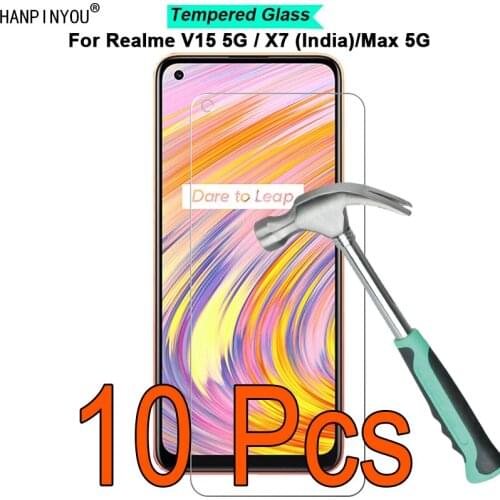 10 Pcs/Lot For Realme V15 5G / X7 India / Max 5G 9H Hardness 2.5D Toughened Tempered Glass Film Screen Protector Guard
