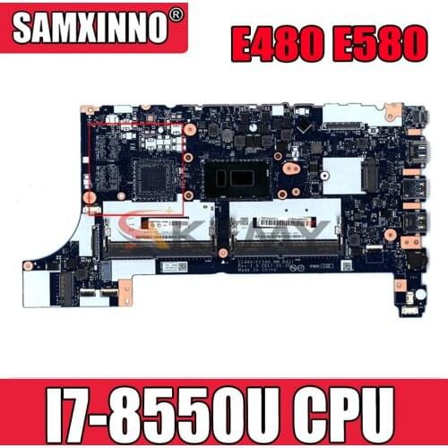 Akemy For Lenovo Thinkpad E480 E580 Notebook Motherboard EE480 EE580 NM-B421 CPU I7 8550U DDR4 100% Test Work