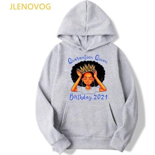 Quaranteen Queen Birthday 2021 Graphic Print Hoodie Women Black Girls Magic Crown Sweatshirt Femme Harajuku Winter Clothes