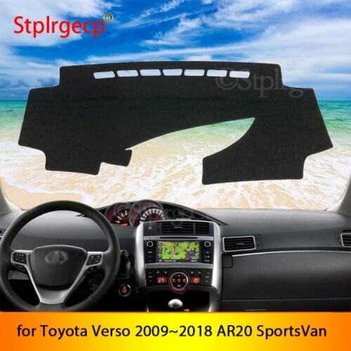 For Toyota Verso 2009~2018 AR20 SportsVan Anti-Slip Mat Dashboard Cover Pad Sunshade Dashmat Car Accessories 2017 2016 2015 2014