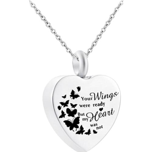 Cremation Jewelry for Ashes Your Wings Were Ready But My Heart Was Bot Urn Necklace Memorial Keepsake Pendant Necklaces
