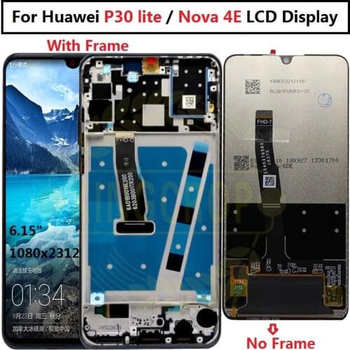 Original New HUAWEI Nova 4E LCD Display Touch Screen Digitizer Assembly HUAWEI P30 Lite lcd with frame Display Screen