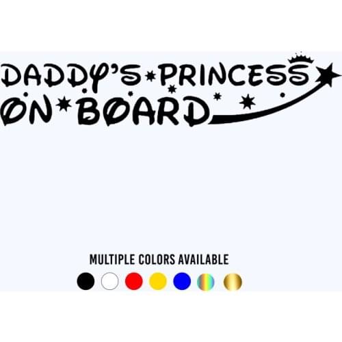 CK20872# Die-Cut Vinyl Decal Daddy’s Princess on Board Car Sticker Waterproof Auto Decors on Bumper Window Laptop