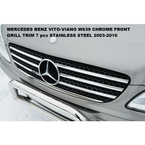 MERCEDES BENZ VITO VIANO W639 CHROME FRONT GRILL TRIM 7 pcs S. STEEL 2003-2010