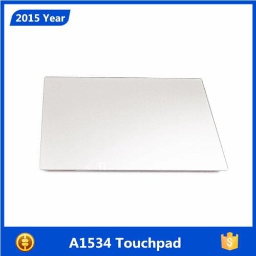 Original 2015 Year New A1534 Touchpad For MacBook Retina 12'' A1534 Trackpad Touch pad 817-00327-04 810-00021-A MF855 MF865