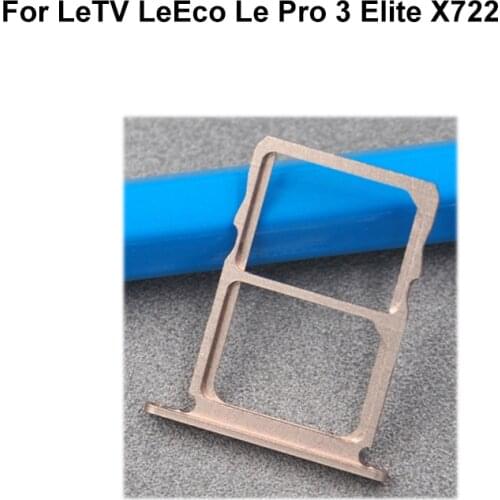 For LeTV LeEco Le Pro 3 Elite X722 New Original Sim Card Holder Tray Card Slot For LeEco Le Pro3 Elite X 722 Sim Card Holder