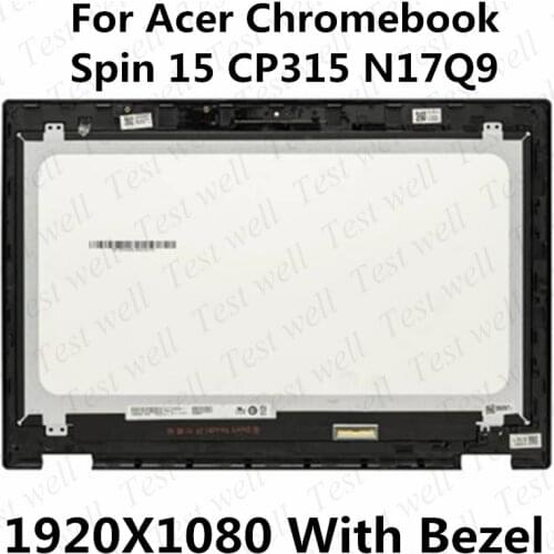 15.6'' B156HAB02.0 For Acer Chromebook Spin 15 CP315 1H-P4VG CP315-1H-P1K8 N17Q9 Laptop LCD Touch Screen Digitizer Assembly