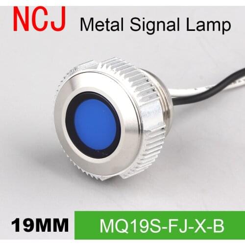 NCJ 19mm Metal LED Signal lamp Indicator pilot Warning light Signalization boat car panel dashboard 3V 6V 12V 24V 110V 220V