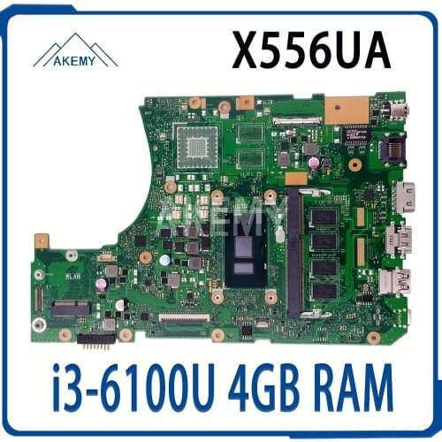New X556UA with i3-6100U 4GB RAM Motherboard For ASUS X556U X556UJ X556UV X556UA X556UQ X556UAM Laotop Mainboard Motherboard