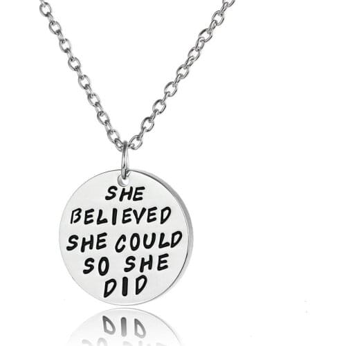 She Believed She Could So She Did Pendant Necklace Chain Family Friends Women Men Inspiration Party Birthday Jewelry Gifts Charm