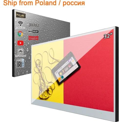 Souria 32 Inches Android Smart Bathroom IP66 Waterproof Big Screen Full HD LED TV 7.1 for Europe or Russia
