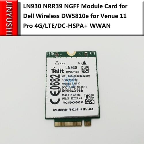 JINYUSHI for Telit LN930 NRR39 NGFF Module Card for Dell Wireless DW5810e Venue 11 Pro 4G/LTE/DC-HSPA+ WWAN 100% NEW&Original