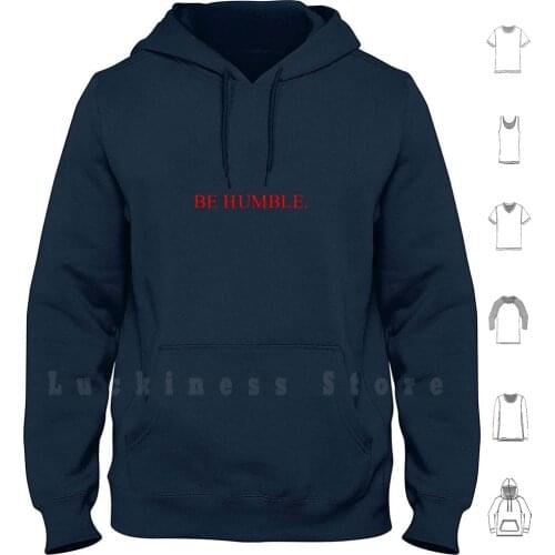 Be Humble Cover Design Hoodie Long Sleeve Be Humble Kendrick Lamar Kendrick Lamar Humble Damn Album Damn Swag Swagg