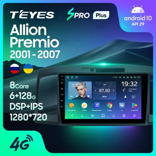 TEYES SPRO Plus For Toyota Allion Premio T240 2001 - 2007 Car Radio Multimedia Video Player Navigation GPS Android 10 No 2din 2 din dvd