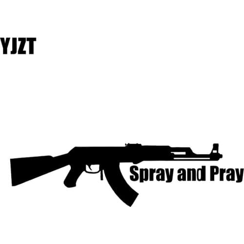 YJZT 18.7*5.1CM Coolest Ak47 Spray and Pray Gun Decoration Car Sticker Vinyl Motorcycle Graphic C12-0260
