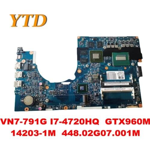 Original for ACER VN7-791G Laptop motherboard VN7-791G I7-4720HQ GTX960M 14203-1M 448.02G07.001M tested good free shipping