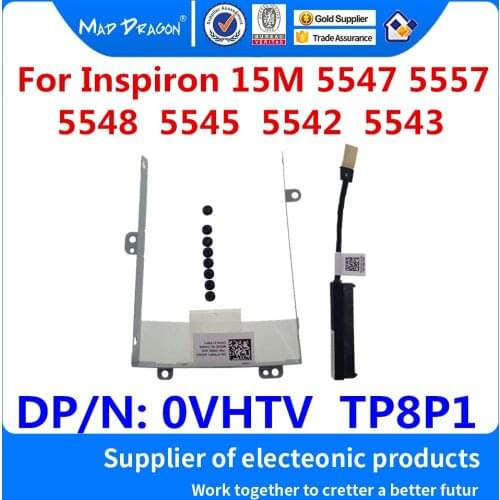 MAD DRAGON Brand Hard Drive Bracket Caddy HDD Disk Drive cable for Dell Inspiron 15M 5547 5557 5548 5545 5542 5543 00VHTV 0TP8P1