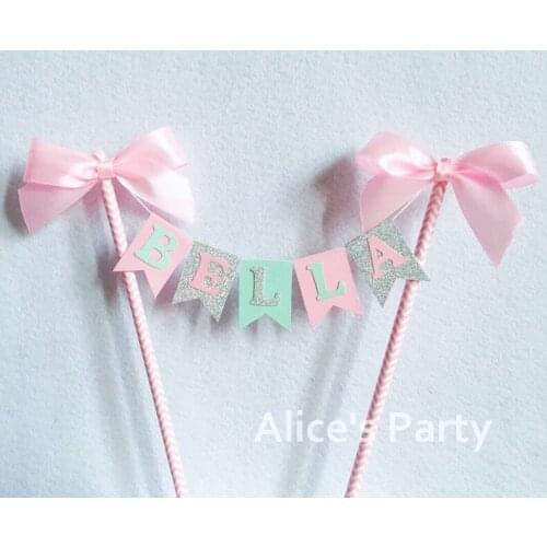Personalized Kids Girl Name Cake Topper Bunting Baby Shower Party cake banner Flag birthday Party flag pink Mint Silver Garland